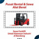 Sewa Forklift Kawasan Industri Bandung