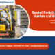 Rental Forklift Sapan